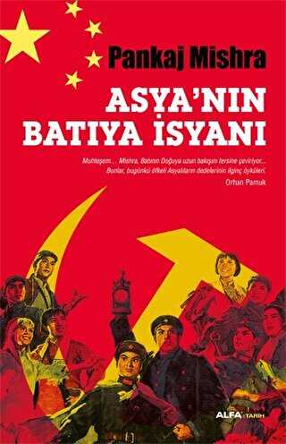 Asya’nın Batıya İsyanı - Alfa Yayınları