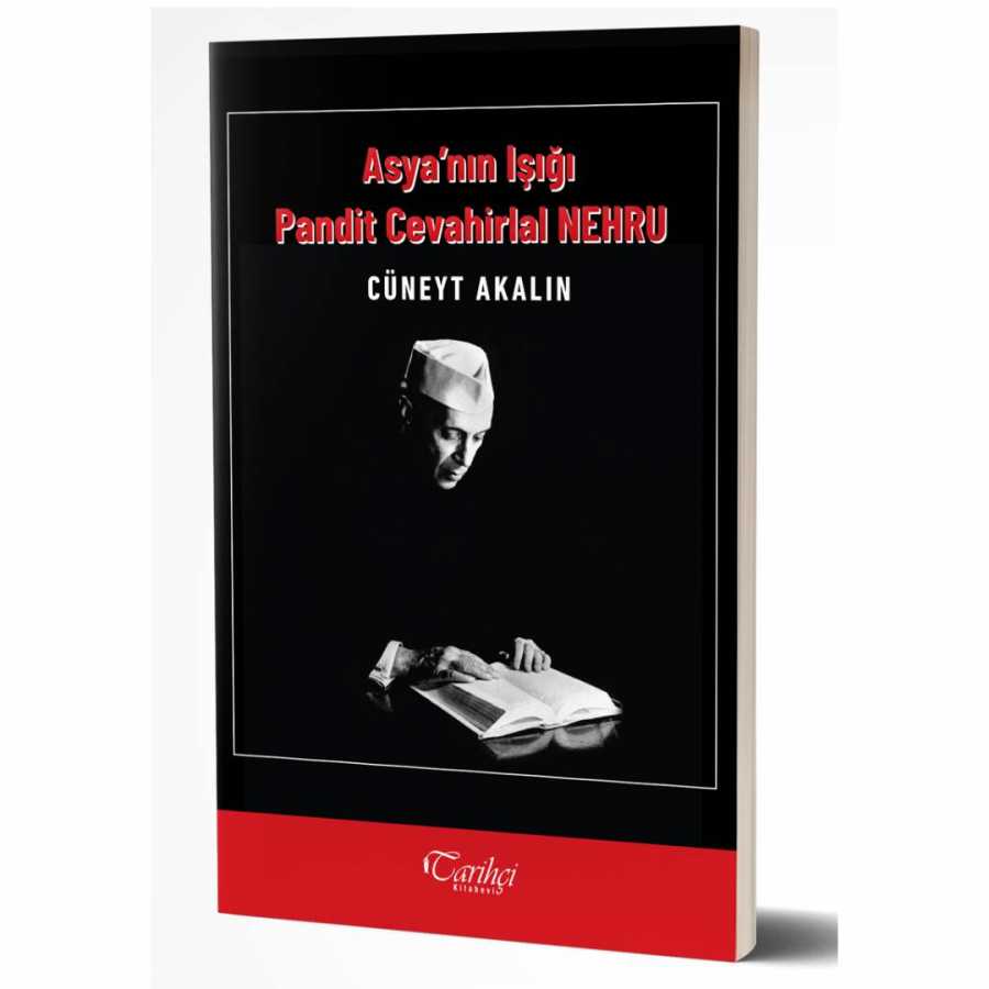 Asya`nın Işığı Pandit Cevahirlal Nehru - Tarihçi Kitabevi