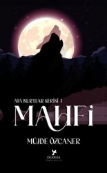 Ata Kurtlar Serisi: Mahfi Siyah Kapak - Oleksa Yayınevi