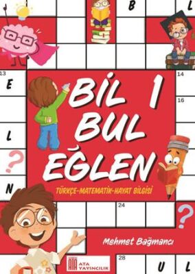 Ata Yayıncılık 1. Sınıf Bil Bul Eğlen - 1
