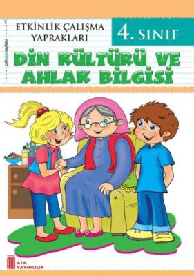 Ata Yayıncılık 4. Sınıf Etkinlik Çalışma Yaprakları Din Kültürü ve Ahlak Bilgisi - 1