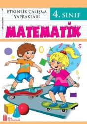 Ata Yayıncılık 4. Sınıf Etkinlik Çalışma Yaprakları Matematik - Ata Yayıncılık