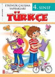 Ata Yayıncılık 4. Sınıf Etkinlik Çalışma Yaprakları Türkçe - Ata Yayıncılık