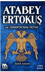Atabey Ertokuş ve Isparta’nın Fethi - Mondes Yayınları