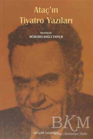 Ataç’ın Tiyatro Yazıları - Dergah Yayınları