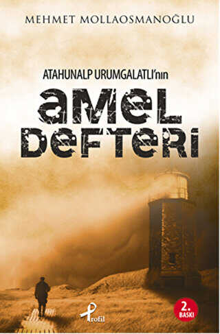 Atahunalp Urumgatlı’nın Amel Defteri - 2