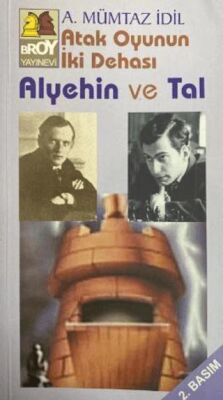 Atak Oyunun İki Dehası - Alyehin ve Tal - 1