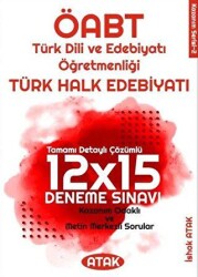ÖABT Türk Dili Edebiyatı Öğretmenliği Türk Halk Edebiyatı 12x15 Deneme Çözümlü - Atak Yayınları