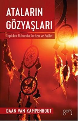 Ataların Gözyaşları - 1