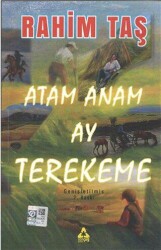 Atam Anam Ay Terekeme - Sonçağ Yayınları