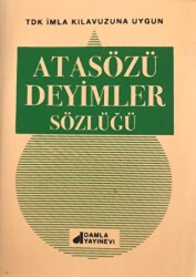 Atasözleri Deyimler Sözlüğü - Damla Yayınevi