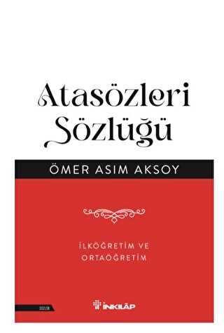 Atasözleri Sözlüğü - İnkılap Kitabevi