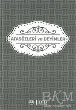Atasözleri ve Deyimler - Diyanet İşleri Başkanlığı