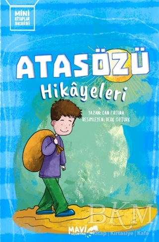 Atasözü Hikayeleri - Mavi Uçurtma Yayınları