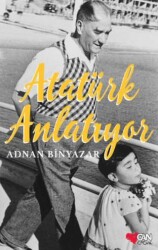 Atatürk Anlatıyor - Can Çocuk Yayınları