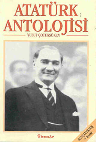 Atatürk Antolojisi - İnkılap Kitabevi
