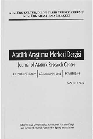 Atatürk Araştırma Merkezi Dergisi Sayı: 98 Güz 2018