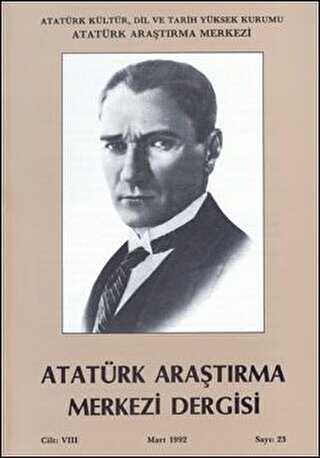Atatürk Araştırma Merkezi Derisi Cilt 8 Mart 1992 Sayı 23