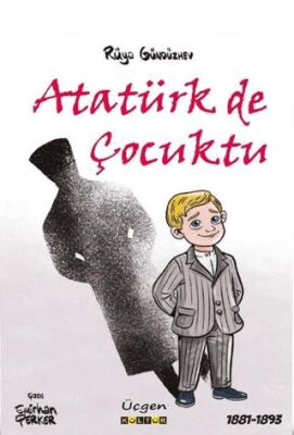 Atatürk de Çocuktu - 1