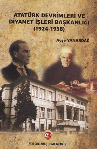 Atatürk Devrimleri ve Diyanet İşleri Başkanlığı 1924-1938