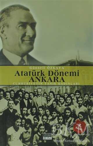 Atatürk Dönemi Ankara