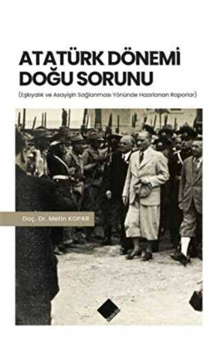 Atatürk Dönemi Doğu Sorunu