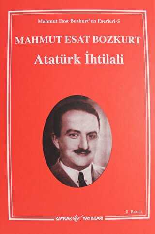 Atatürk İhtilali 1-2 İki Cilt Tek Kitap - Kaynak Yayınları