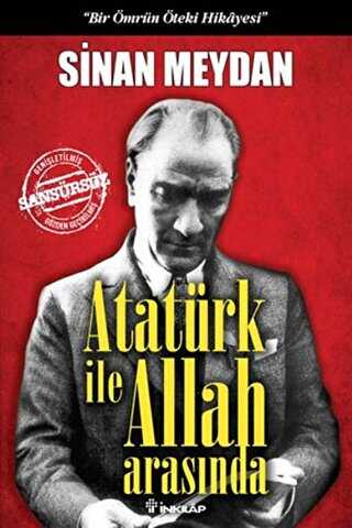 Atatürk ile Allah Arasında Ciltli