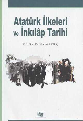 Atatürk İlkeleri ve İnkılap Tarihi - Anı Yayıncılık