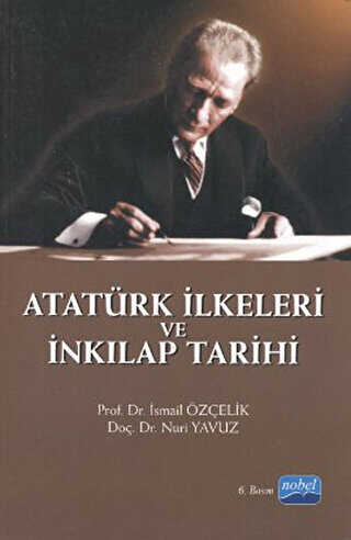 Atatürk İlkeleri ve İnkılap Tarihi İsmail Çelik