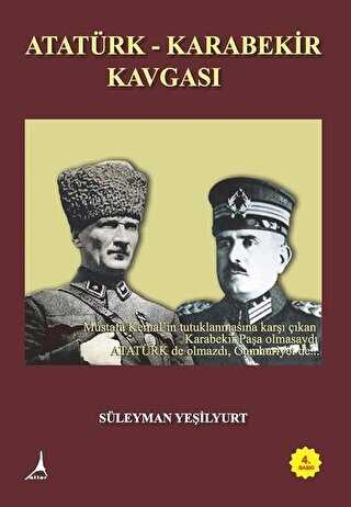 Atatürk - Karabekir Kavgası - Alter Yayıncılık