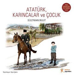 Atatürk, Karıncalar ve Çocuk - Kelime Yayınları