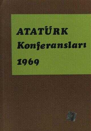 Atatürk Konferansları 1969 Cilt: 3