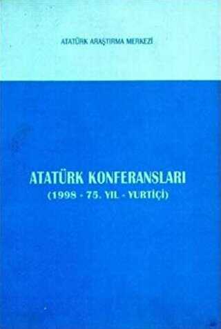 Atatürk Konferansları 1998 - 75. Yıl - Yurtiçi