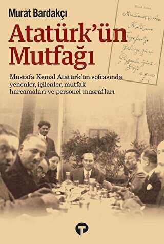 Atatürk`ün Mutfağı - Turkuvaz Kitap