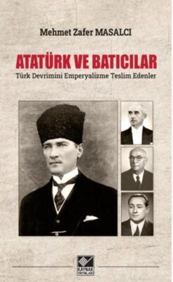 Atatürk ve Batıcılar - 1
