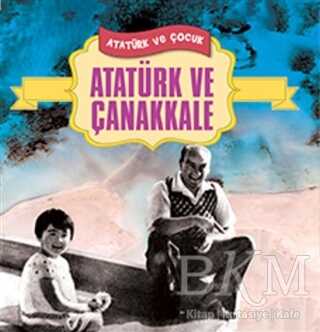 Atatürk ve Çanakkale