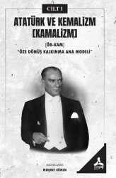 Atatürk ve Kemalizm Cilt 1 - Sonçağ Yayınları