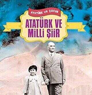 Atatürk ve Milli Şiir - Yılmaz Basım