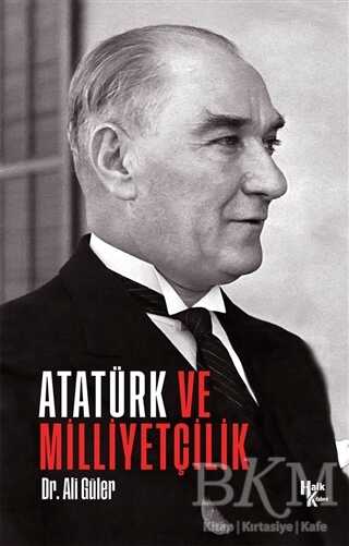 Atatürk ve Milliyetçilik - Halk Kitabevi