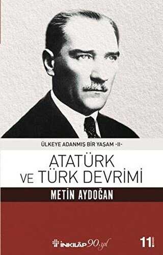 Atatürk ve Türk Devrimi - İnkılap Kitabevi