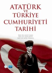 Atatürk ve Türkiye Cumhuriyeti - Nobel Akademik Yayıncılık