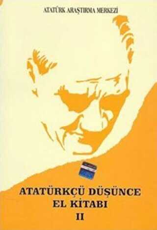 Atatürkçü Düşünce El Kitabı 2 - Atatürk Araştırma Merkezi