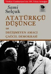 Atatürkçü Düşünce ve Değişmeyen Amacı - İmge Kitabevi Yayınları