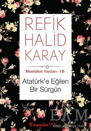 Atatürk’e Eğilen Bir Sürgün - İnkılap Kitabevi