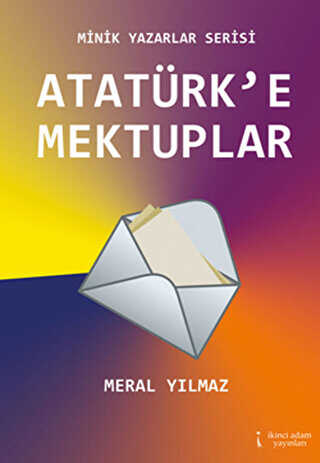 Atatürk’e Mektuplar