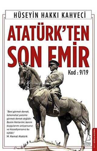 Atatürk`ten Son Emir
