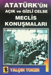 Atatürk`ün Açık ve Gizli Celse Meclis Konuşmaları 4 Cilt Takım - Toker Yayınları