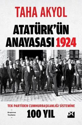 Atatürk`ün Anayasası 1924