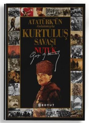 Atatürk’ün Anlatımıyla Kurtuluş Savaşı - Nutuk - 1